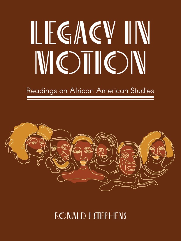 Cover of Legacy in Motion: Readings on African American Studies